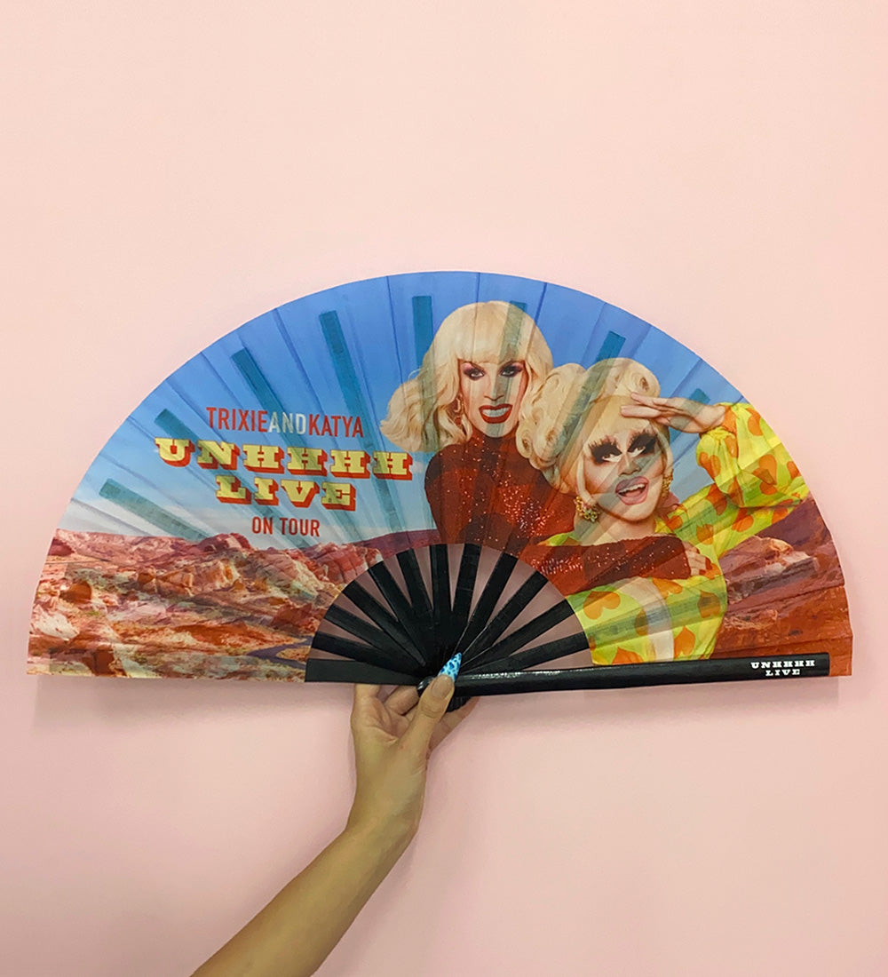 Trixie and Katya UNHhhh Tour Fan - Drag Queen Merch